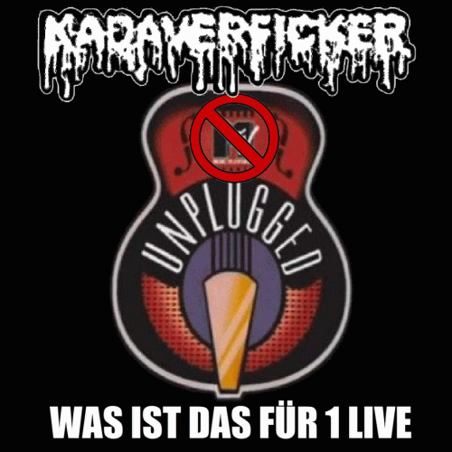 Kadaverficker : Was ist das Für 1 Live